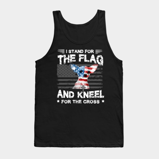 Chihuahhua Dog Stand For The Flag Kneel For Fallen Tank Top by Antoniusvermeu